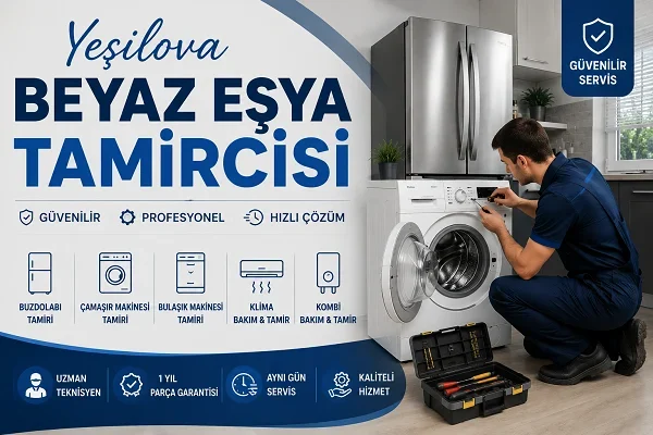 Bornova Yeşilova Beyaz Eşya Tamircisi Rehberi