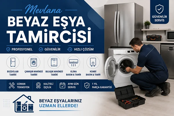 Mevlana Beyaz Eşya Tamircisi